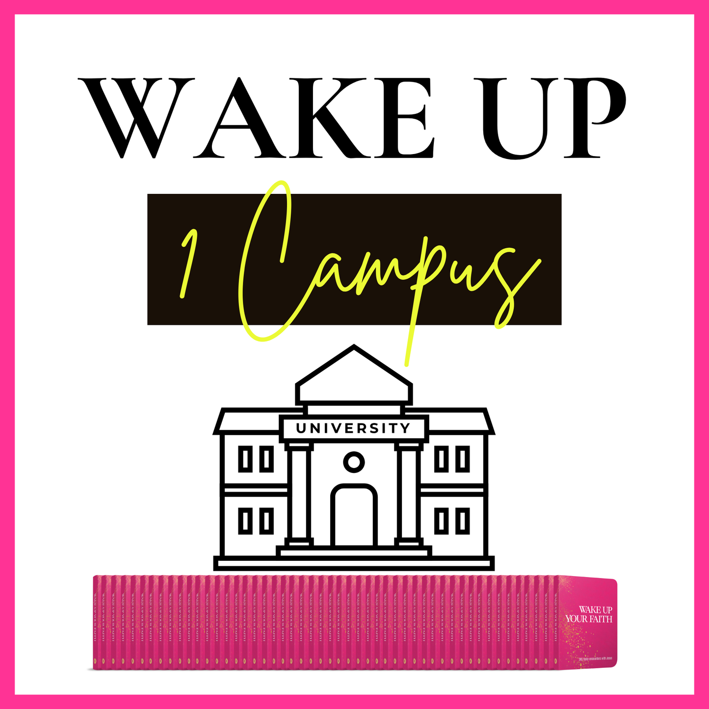 Promotional graphic for 'Wake Up Campus' with a university building illustration and pink border.