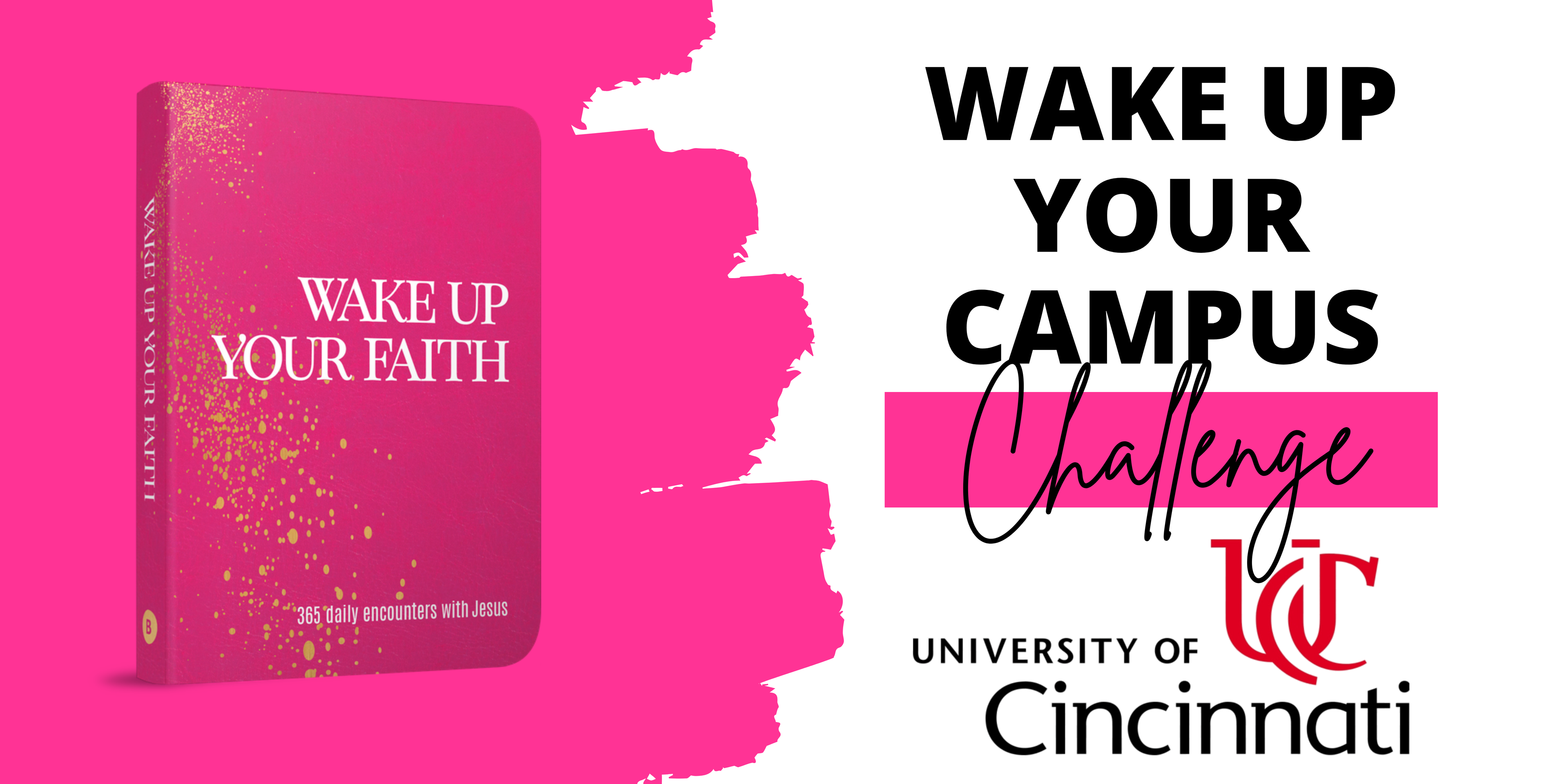 Pink book titled 'Wake Up Your Faith' with text about the 'Wake Up Your Campus Challenge' at the University of Cincinnati.