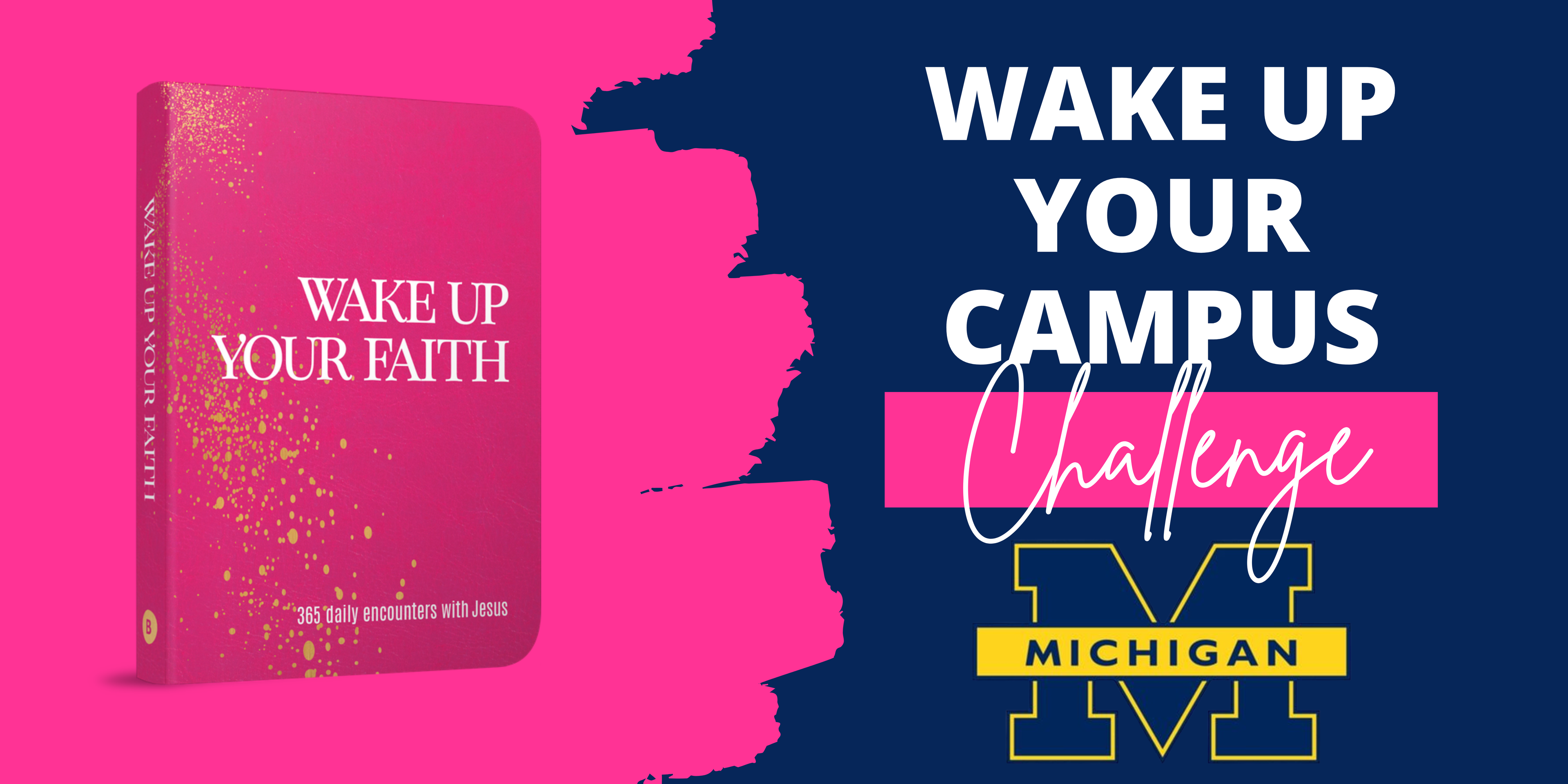 Pink book titled 'Wake Up Your Faith' with text about a 'Wake Up Your Campus Challenge' on a blue background.