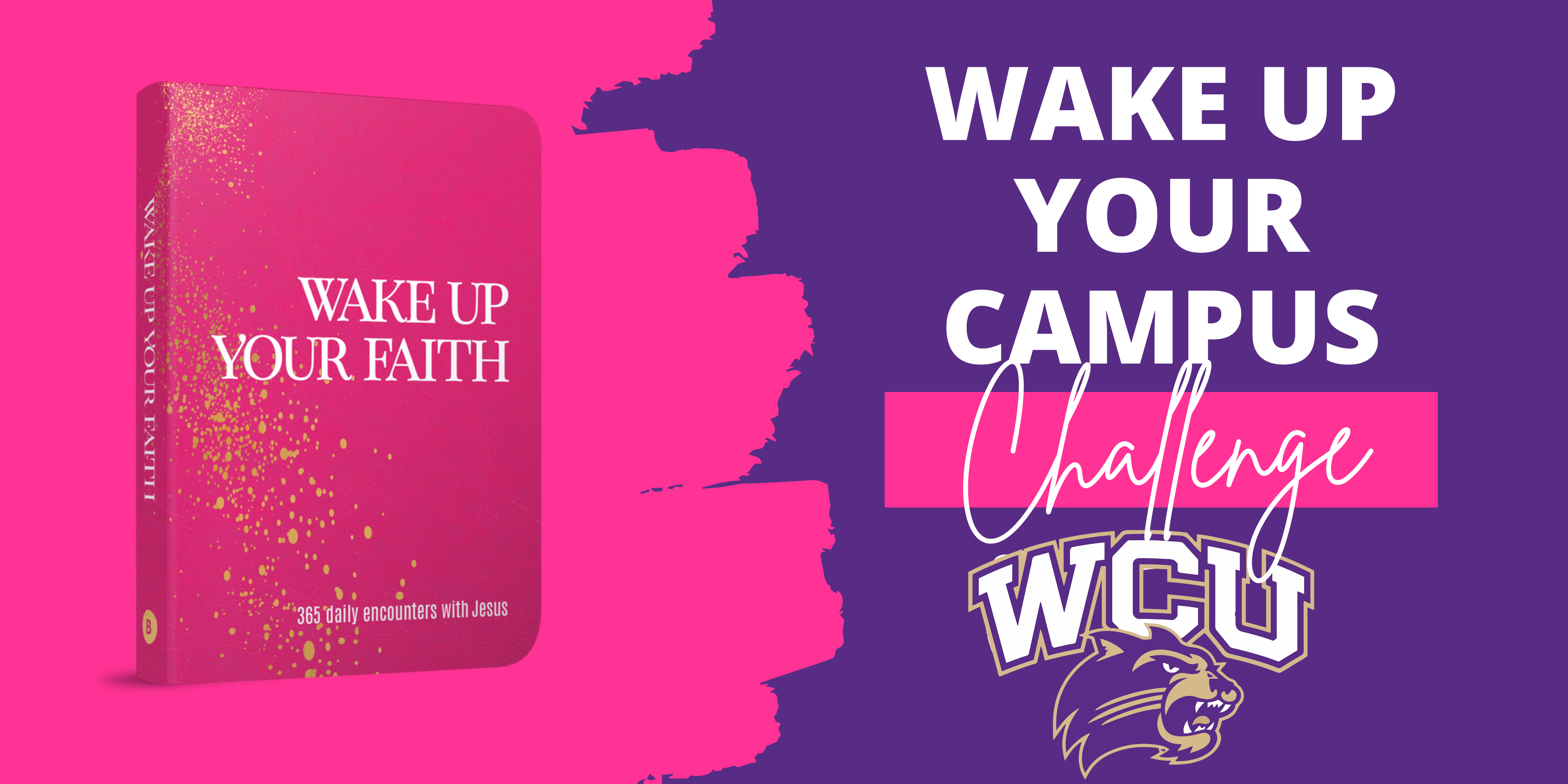 Pink book titled 'Wake Up Your Faith' with purple background and text 'Wake Up Your Campus Challenge WCU' featuring a logo.