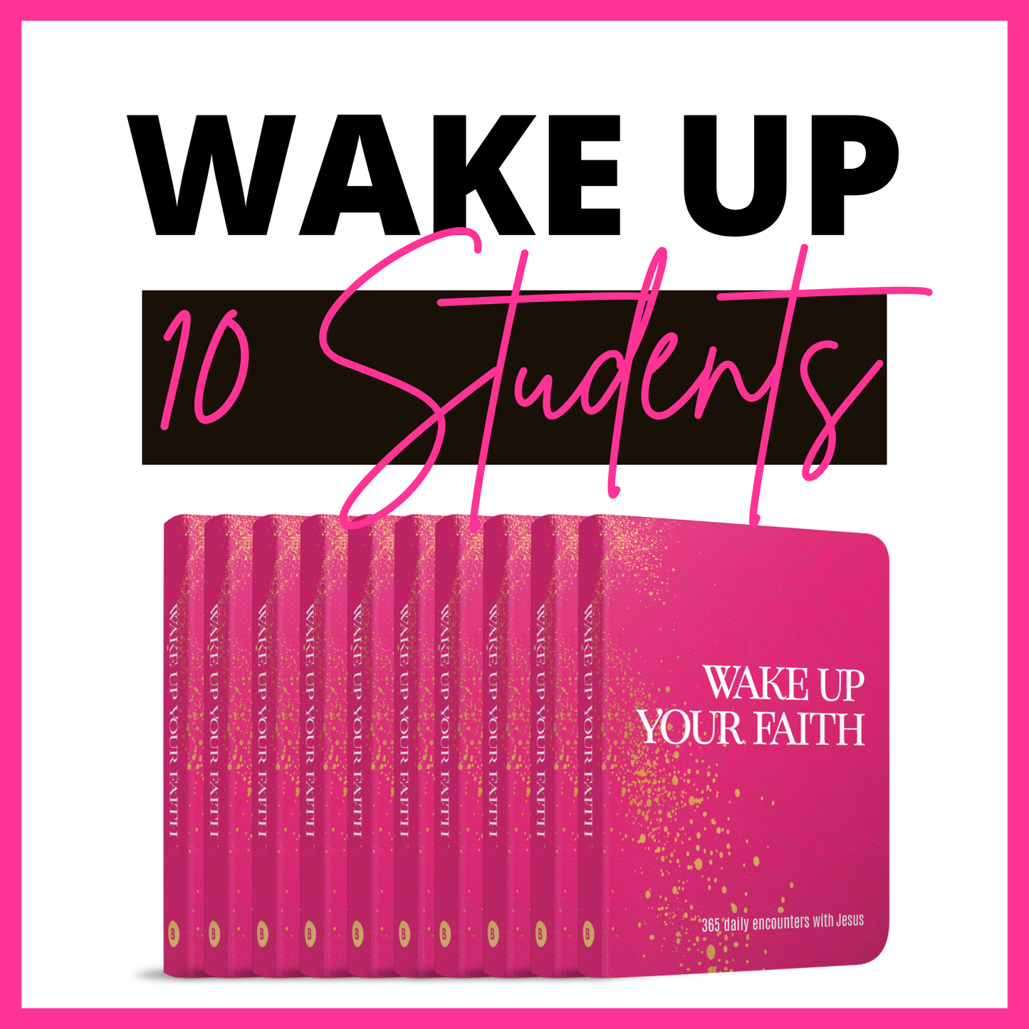 Wake Up 10 Students